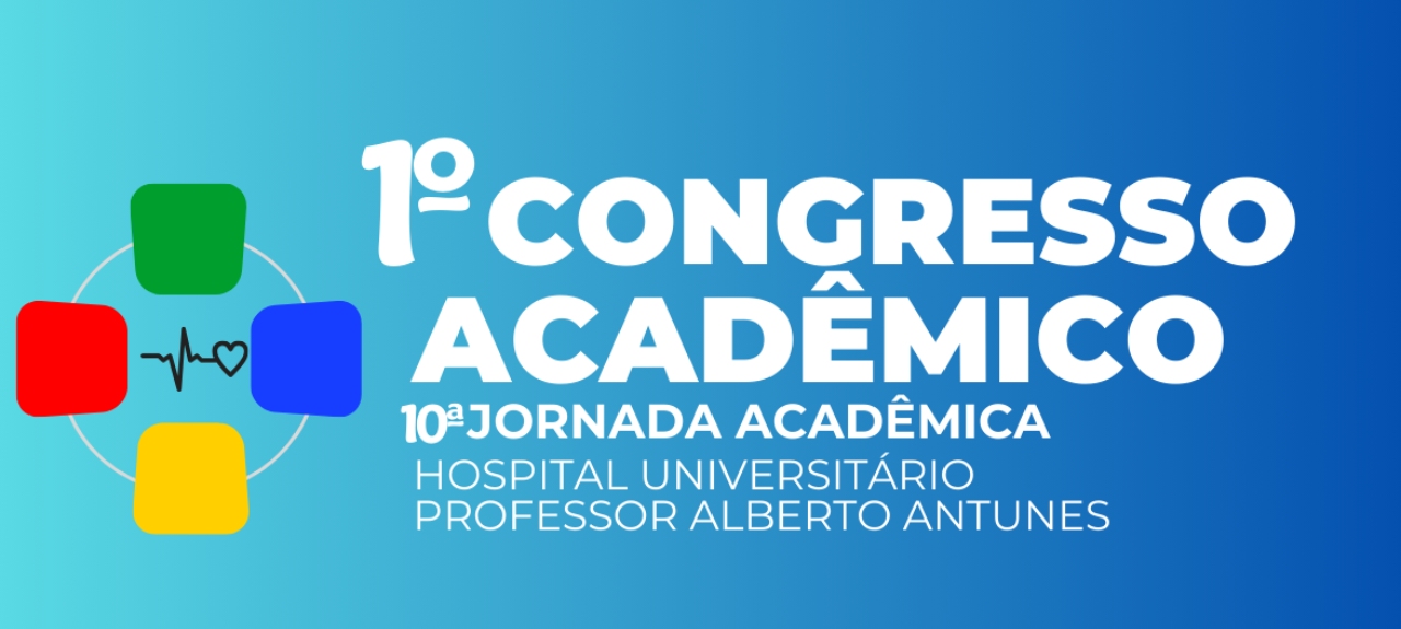Jornada Acadêmica do Hospital Universitário Professor Alberto Antunes